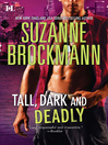 Cover image for Tall, Dark and Deadly